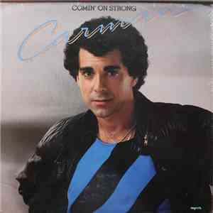 Carman - Comin' On Strong