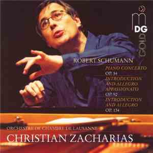 Christian Zacharias, Orchestre De Chambre De Lausanne - Robert Schumann: Pi ...