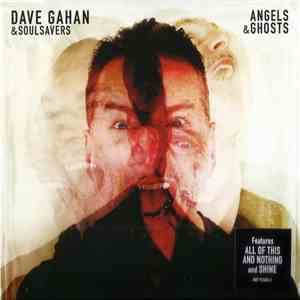 Dave Gahan & Soulsavers - Angels & Ghosts