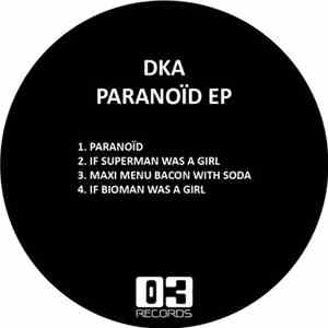 DKA  - Paranoïd EP