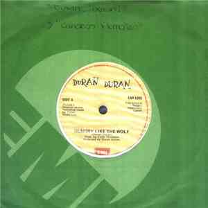 Duran Duran - Hungry Like The Wolf