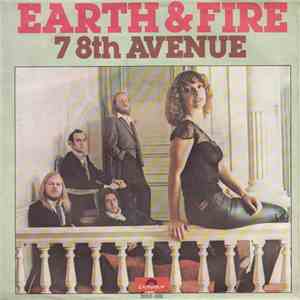 Earth & Fire - 78th Avenue