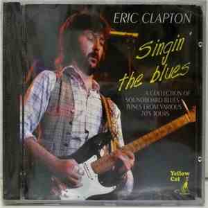 Eric Clapton - Singin' The Blues