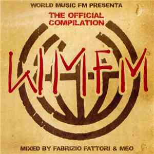 Fabrizio Fattori, Meo , Fabrizio Inti, Elisa Semprini - WMFM Official Compilation
