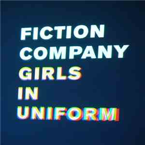 Fiction Company - Girls In Uniform