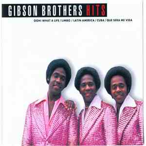 Gibson Brothers - Gibson Brothers - Hits