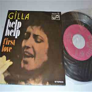 Gilla - Help, Help / First Love