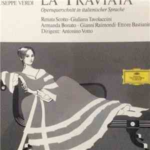 Giuseppe Verdi, Renata Scotto, Giuliana Tavolaccini, Armanda Bonato, Gianni ...