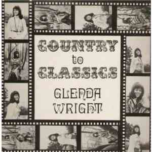 Glenda Wright - Country To Classics