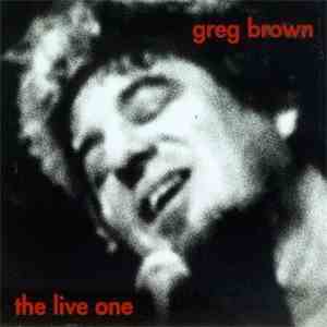 Greg Brown  - The Live One