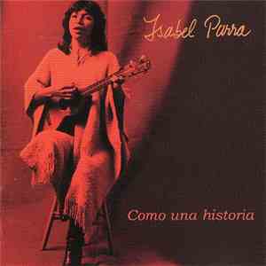 Isabel Parra - Como Una Historia