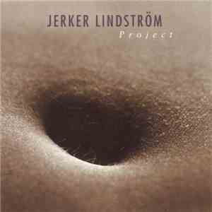 Jerker Lindström - Project