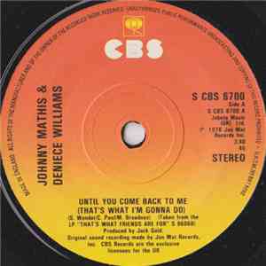 Johnny Mathis & Deniece Williams - Until You Come Back To Me (That's What I ...