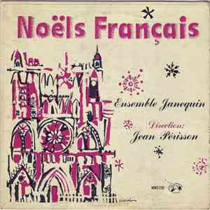 L'Ensemble Janequin - Noëls Français