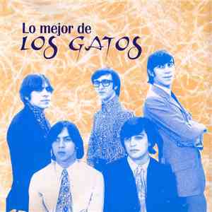 Los Gatos - Lo Mejor De Los Gatos