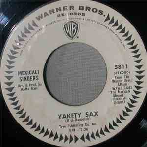 Mexicali Singers - Yakety Sax