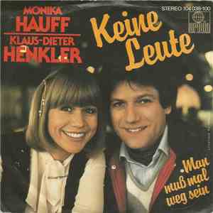Monika Hauff & Klaus-Dieter Henkler - Keine Leute / Man Muß Mal Weg Sein