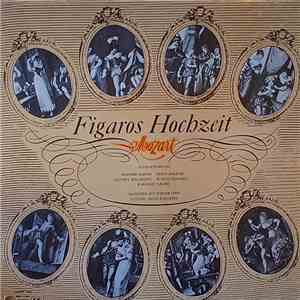 Orchester Der Wiener Oper Conducted By Heinz Wallberg, Wolfgang Amadeus Mozart - Figaros Hochzeit (Konzertfassung)