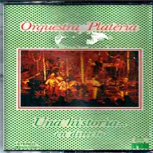 Orquestra Plateria - Una Historia... (En Directo)