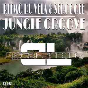 Ritmo Du Vela & Serge Gee - Jungle Groove
