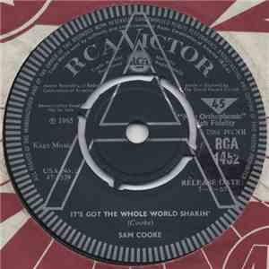 Sam Cooke - It's Got The Whole World Shakin' / (Somebody) Ease My Troublin' Mind