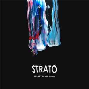 Strato  - Honey In My Hand