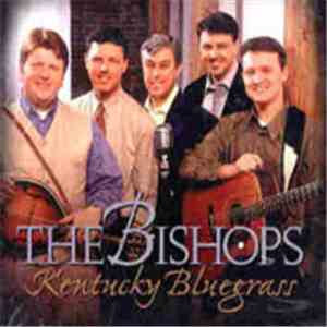 The Bishops  - Kentucky Bluegrass