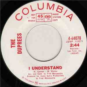 The Duprees - I Understand / Be My Love