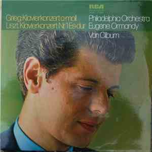 Van Cliburn, Philadelphia Orchestra, Eugene Ormandy - Grieg / Liszt - Klavi ...