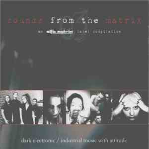 Various - Sounds From The Matrix 03