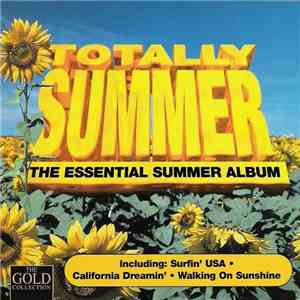 Various - Totally Summer - The Essential Summer Album