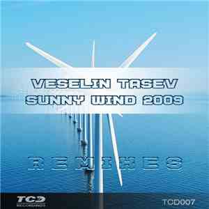 Veselin Tasev - Sunny Wind 2009