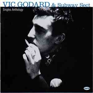 Vic Godard & Subway Sect - Singles Anthology