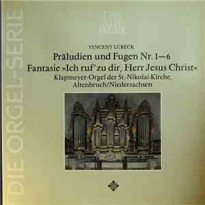 Vincent Lübeck − Michel Chapuis - Präludien Und Fugen Nr. 1-6