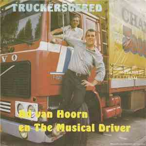 Ad van Hoorn En The Musical Driver - Truckers Gebed