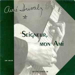 Aimé Duval S. J. - Seigneur, Mon Ami