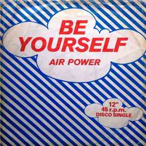 Air Power - Be Yourself