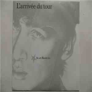 Alain Bashung - L'arrivée Du Tour
