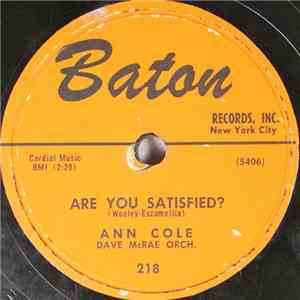 Ann Cole - Are You Satisfied / Darling, Don't Hurt Me