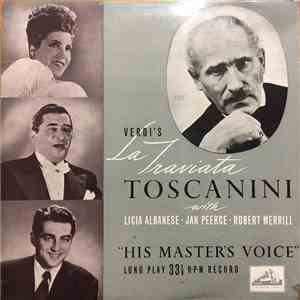 Arturo Toscanini, Licia Albanese, Jan Peerce, Robert Merrill - Verdi's La T ...