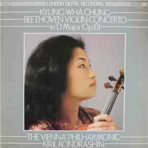 Beethoven / Kyung-Wha Chung / Vienna Philharmonic Orchestra • Kiril Kondras ...