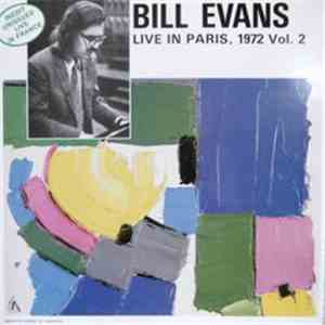Bill Evans - Live In Paris 1972 Vol. 2
