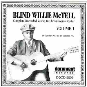 Blind Willie McTell - Complete Recorded Works In Chronological Order: Volum ...