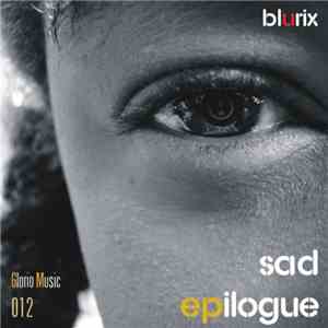 Blurix - Sad Epilogue EP