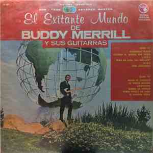 Buddy Merrill - El Exitante Mundo De Buddy Merrill Y Sus Guitarras