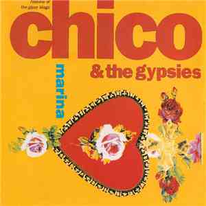 Chico & The Gypsies - Marina