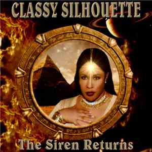 Classy Silhouette, Jennifer Bryant - Classy Silhouette: The Siren Returns