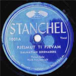 Dalmatian Serenaders - Pjesmut Ti Pjevam / Sremsko Kolo