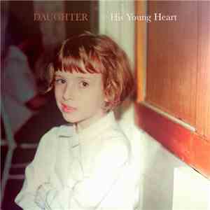 Daughter  - His Young Heart
