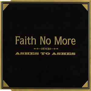 Faith No More - Ashes To Ashes